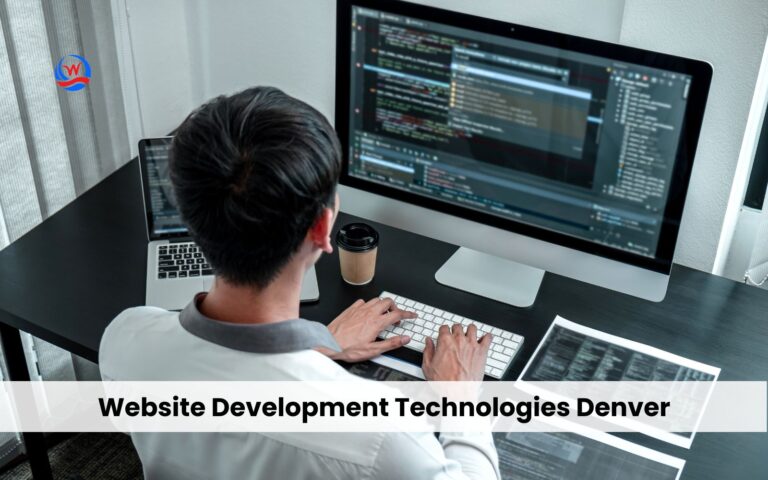 Ultimate Guide to Website Development Technologies Denver for Your Business