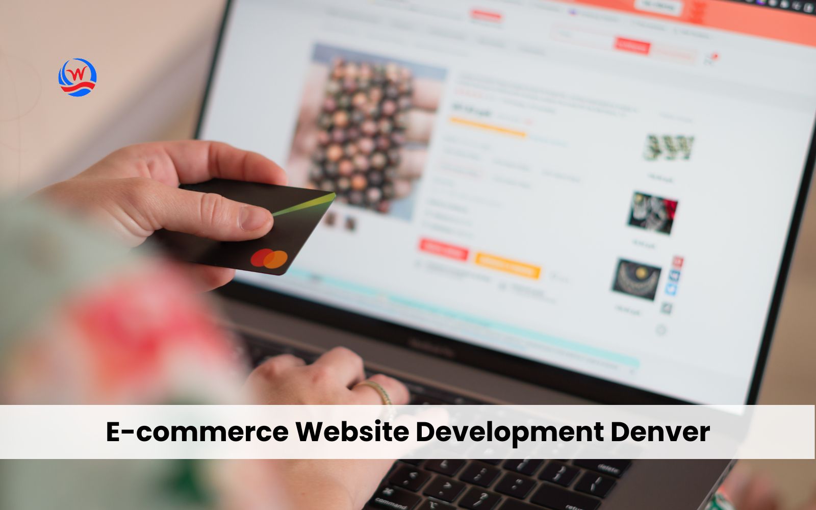 Transform Your Business With Expert E-commerce Website Development Denver Solutions