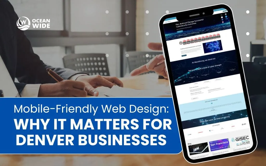 Mobile-friendly web design: why it matters for Denver businesses