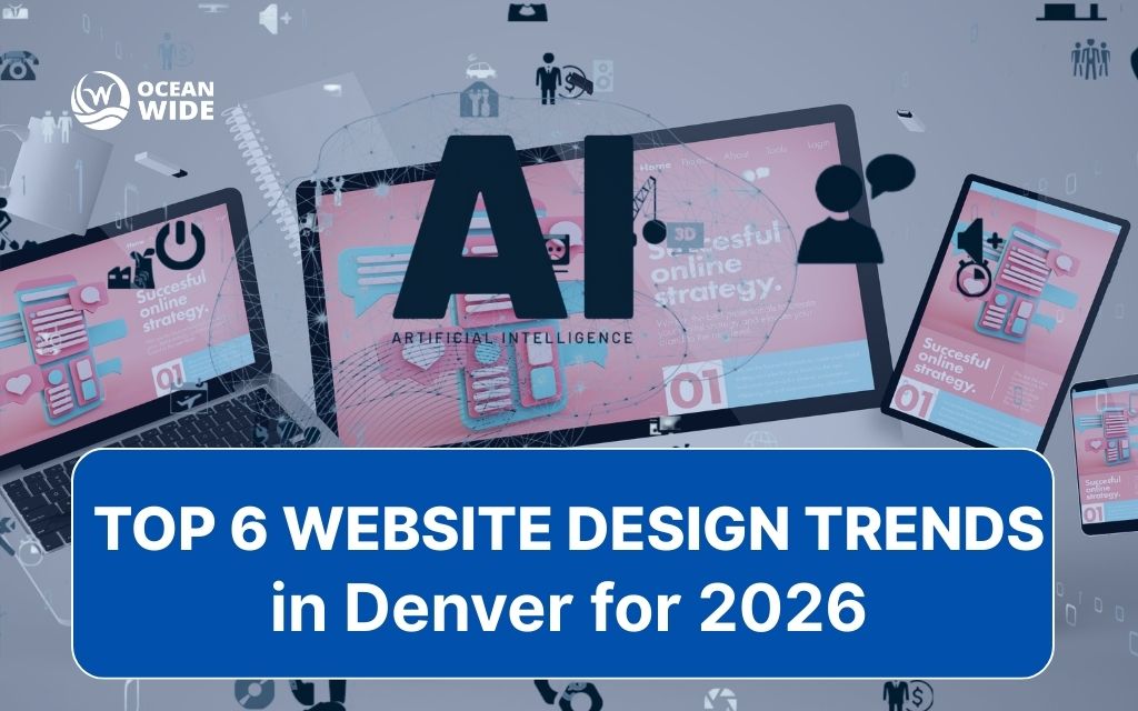 What are the top website design trends in Denver for 2026