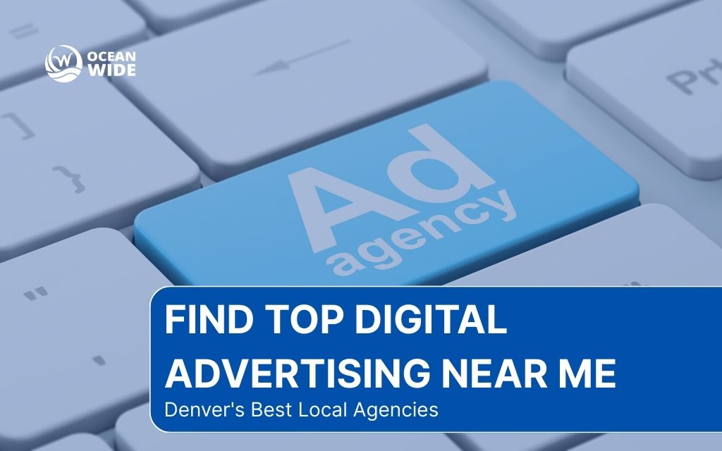 Find Top Digital Advertising Near Me: Denver's Best Local Agencies