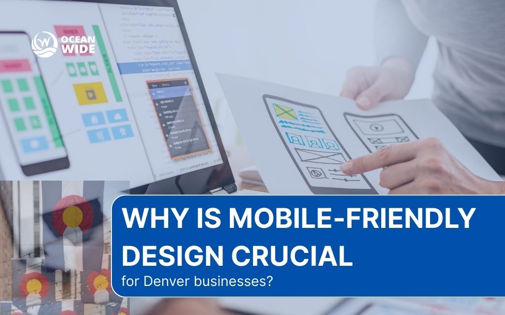 Why mobile design is crucial for Denver business success